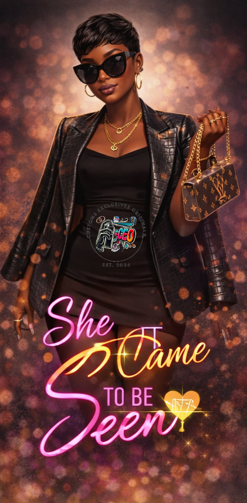 She came to be seen - Commercial Use - Tumbler, Mug, Cap Designs (Instant Digital Download) - PNG