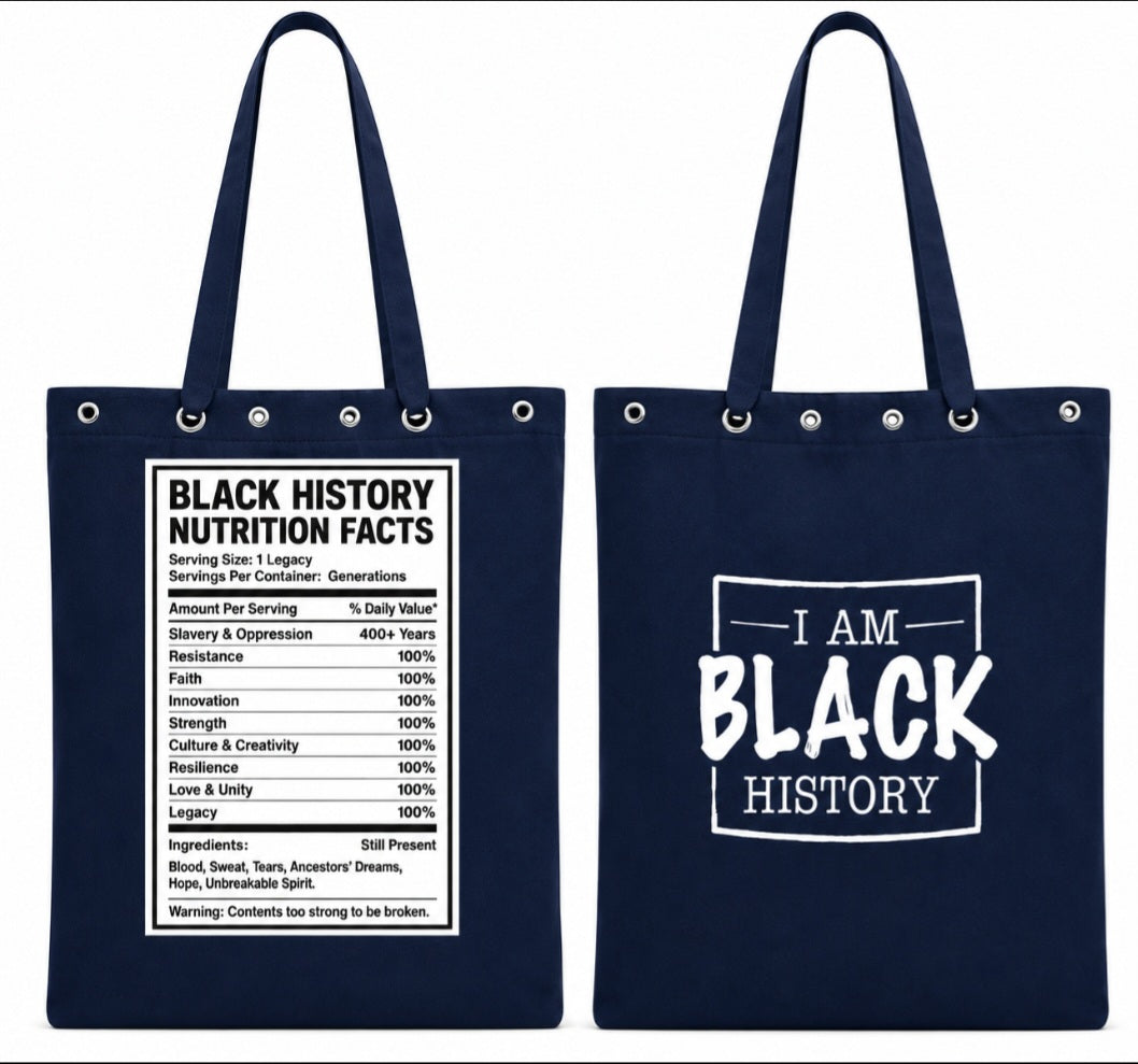 Black History Nutrition Facts Tote Bag - With or without eyelets