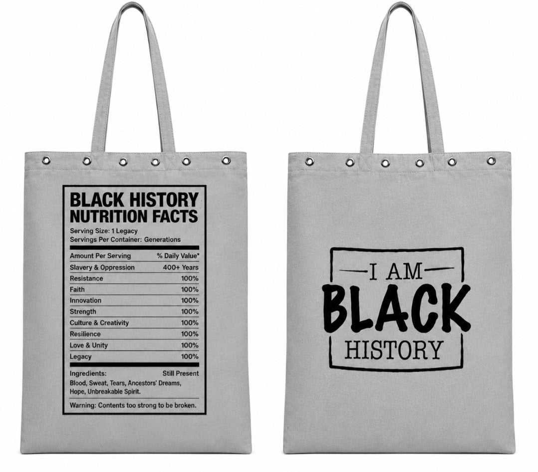 Black History Nutrition Facts Tote Bag - With or without eyelets