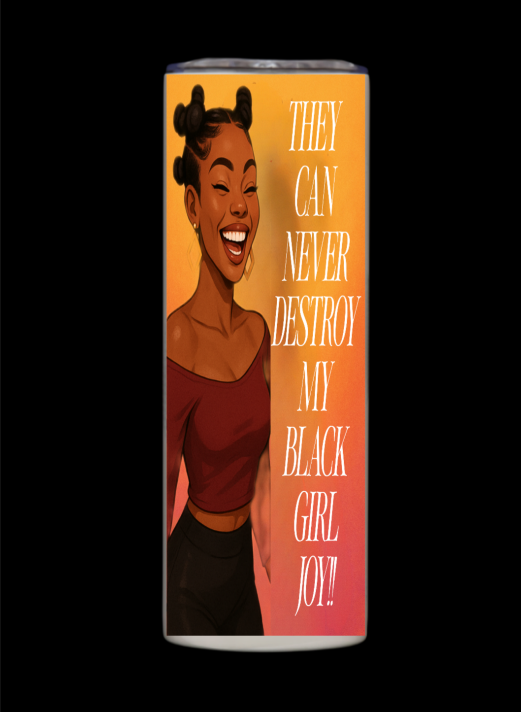 BLACK GIRL JOY TUMBLER women