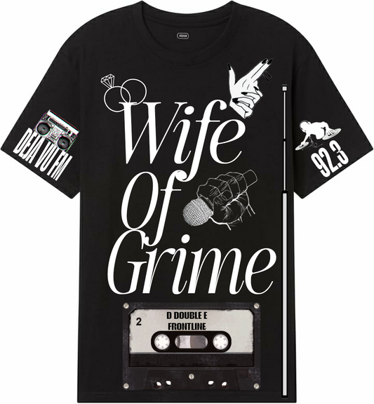 Wife of Grime T Shirt