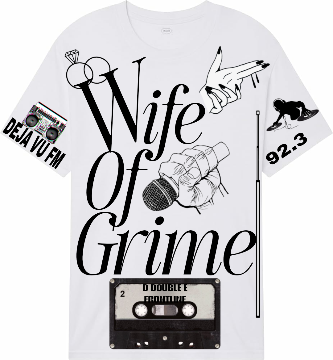 Wife of Grime T Shirt