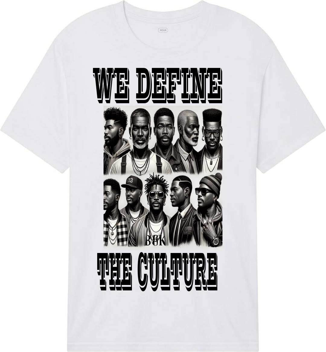 WE DEFINE THE CULTURE MENS TEE