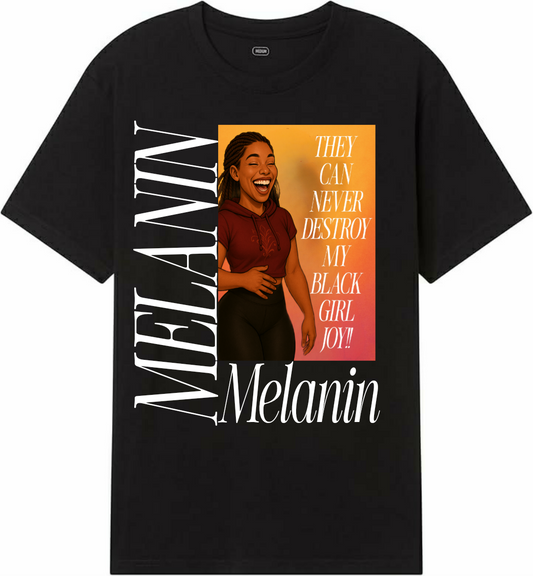 Melanin Black Girl Joy Tee 6