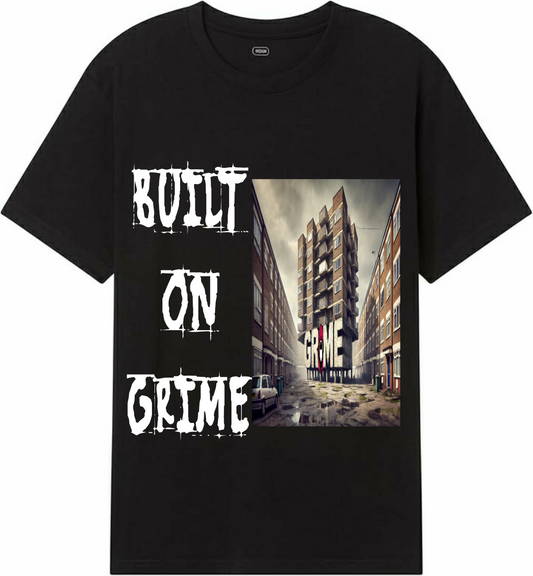 Built on Grime tee