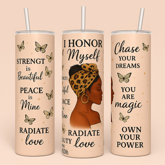 Honour Myself tumbler (bespoke option available)