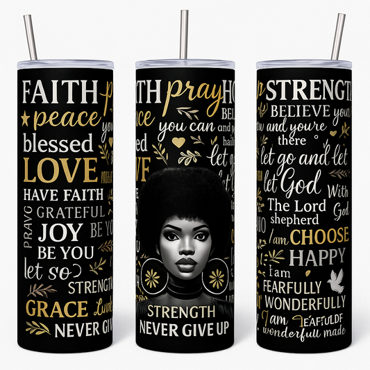 Faith Strength tumbler (bespoke option available)