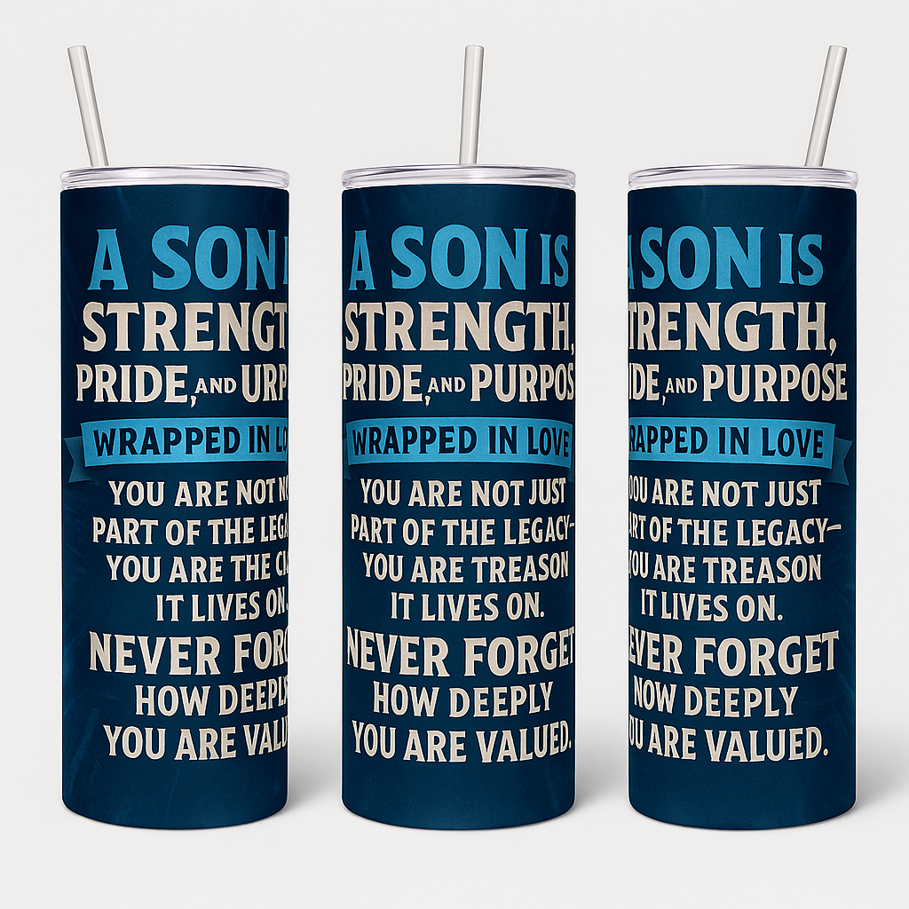 SON APPRECIATION TUMBLER