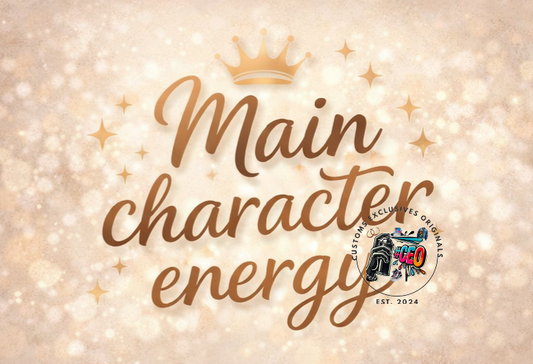 Main character energy - Commercial Use - Tumbler, Mug, Cap Designs (Instant Digital Download) - PNG