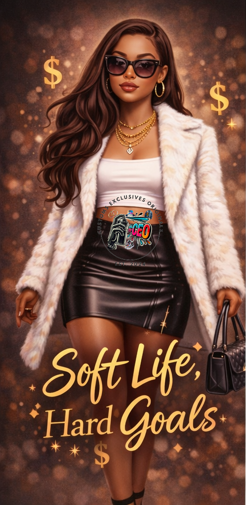 Soft life hard goals - Commercial Use - Tumbler, Mug, Cap Designs (Instant Digital Download) - PNG